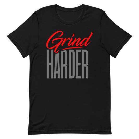Grind harder shirt