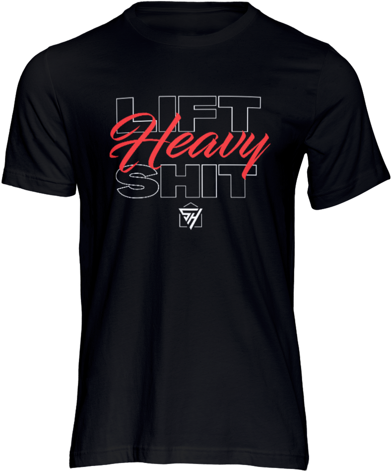 Lift heavy shit tee