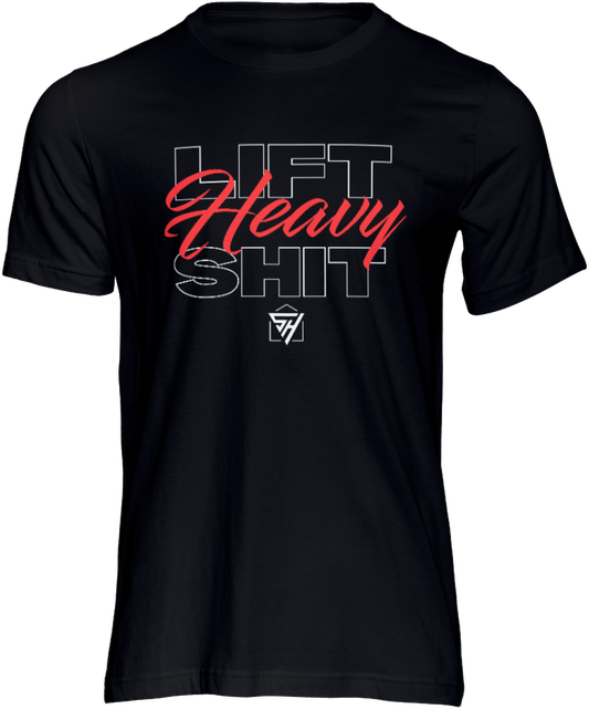 Lift heavy shit tee