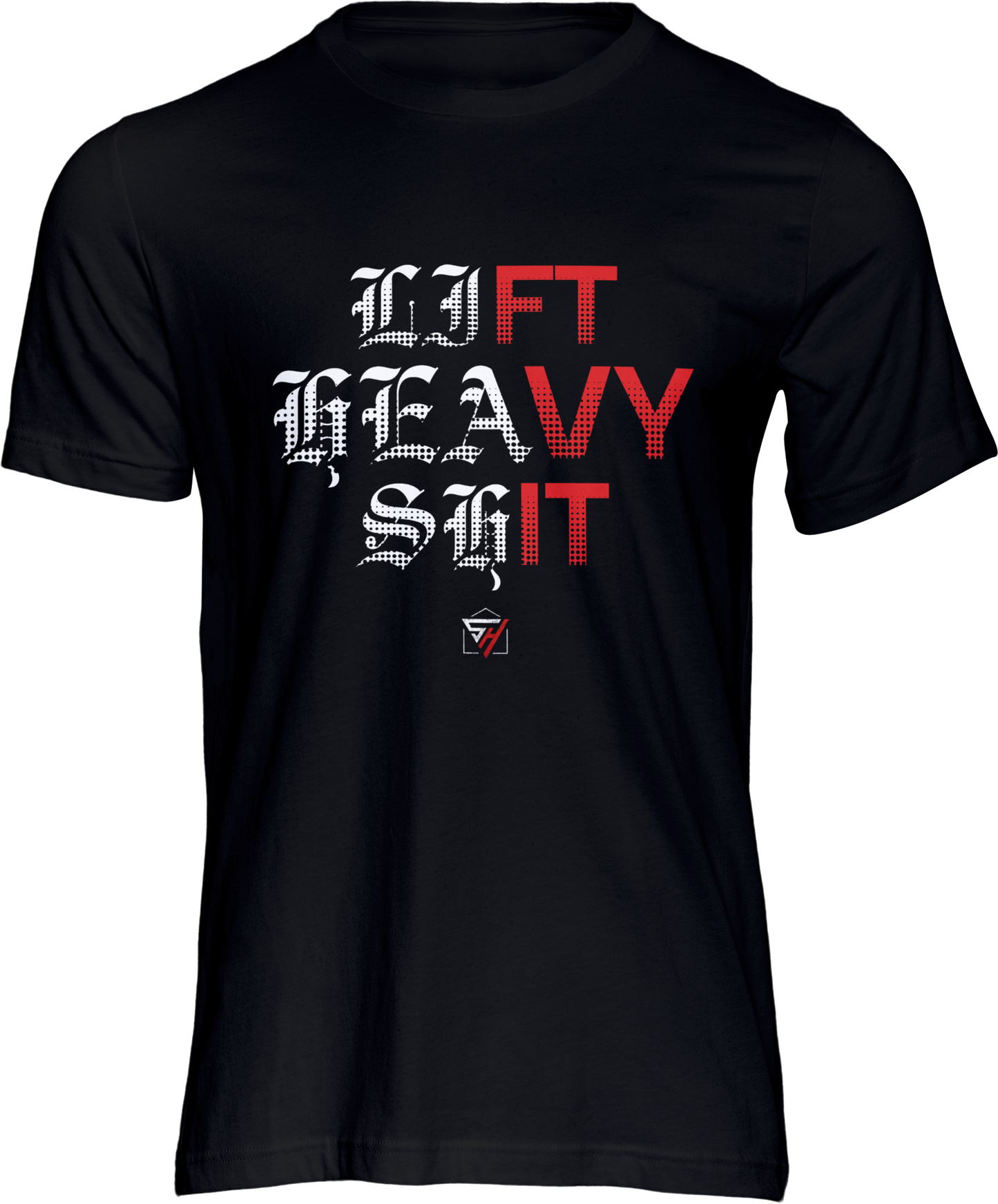 lift heavy shit tee