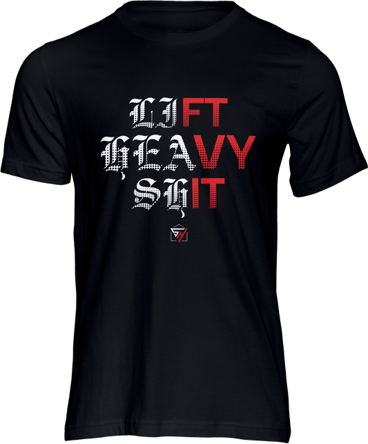 lift heavy shit tee